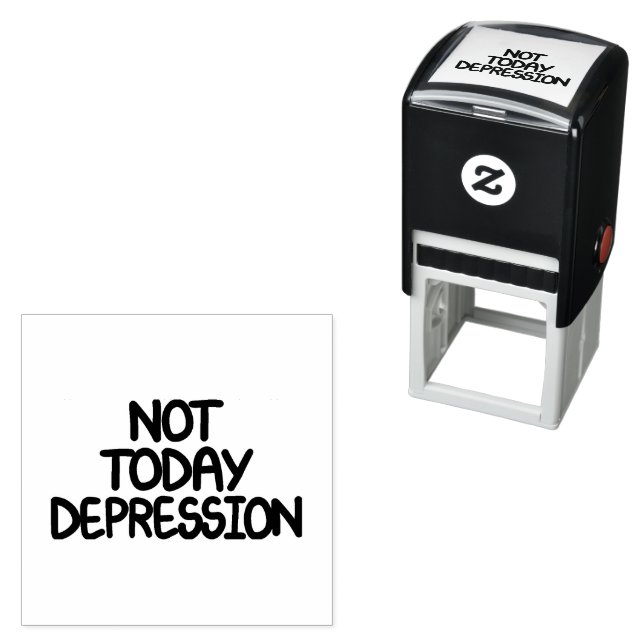 Sello Automático Cita Motivacional No Hoy Depresión (In Situ)