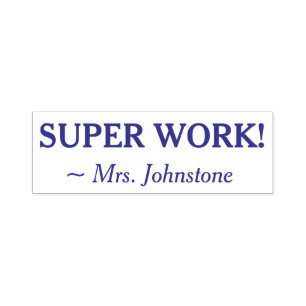 Sello Automático Diversión "¡TRABAJO SUPER!" + Personalizado Nombre