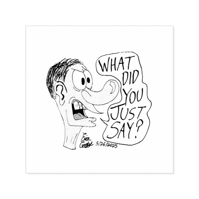Sello Automático Erica Crooks Comics - What did you just say ? (Diseño)
