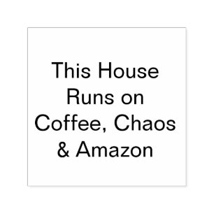 Sello Automático Esta casa funciona con café, caos y Amazon