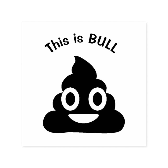 Sello Automático Esto es gracioso, Emoji de poop de BULL (Diseño)