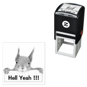 Sello Automático Hell Yeah Funny Squirrel