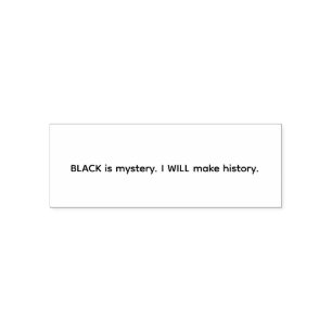 Sello Automático Lo negro es misterio haré historia