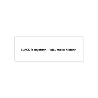 Sello Automático Lo negro es misterio haré historia