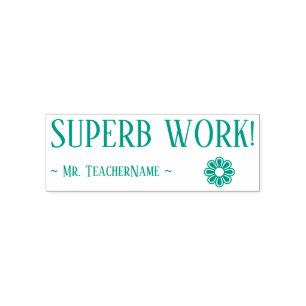 Sello Automático "SUPERB WORK!" + Personalizado Nombre del tutor Se