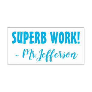 Sello Automático "SUPERB WORK!" Positivo + Personalizado Nombre del