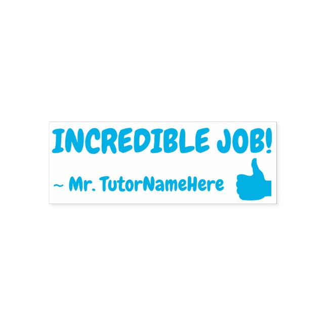 Sello Automático "¡TRABAJO INCREÍBLE!" Estampilla de goma de retroa (Diseño)