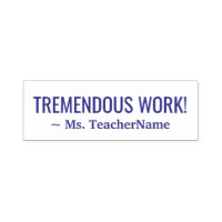"¡TRABAJO TREMENDO!" + Nombre del profesor de la e