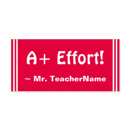 Sello Automático "¡Un esfuerzo más!" + Personalizado Educador Nombr