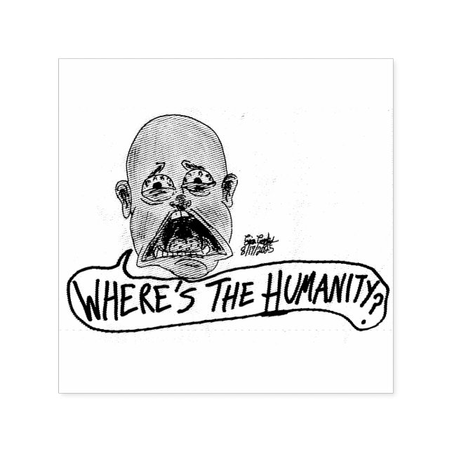 Sello Automático Where's The Humanity cartoon (Diseño)