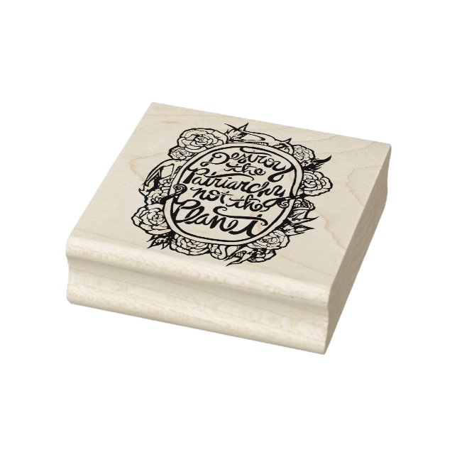 Sello De Caucho Destruir el patriarcado, no el planeta (Sello)