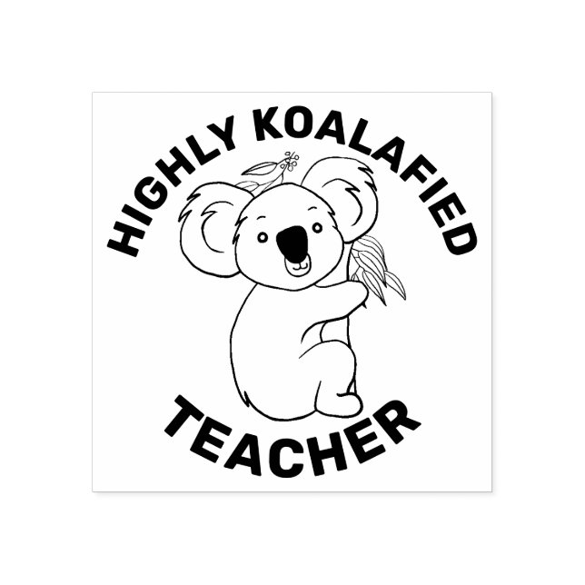 Sello De Caucho Maestra cualificada en Koala, muy Koalafied (Impresión)