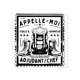 Sello De Caucho Tampon Militaire : "APPELLE-MOI ADJUDANT-CHEF"