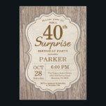 Semana de Invitación a los 40 Años Rústicos de Sor<br><div class="desc">Rústica Sorpresa 40 cumpleaños Invitación Madera fondo. Fiesta de cumpleaños para adultos. Invitación de Bash de cumpleaños. 13.º 16.18.20.21.30.40.50.60.70.80.90.100,  Cualquier edad. Para una mayor personalización,  haga clic en el botón "Personalizar" y utilice nuestra herramienta de diseño para modificar esta plantilla.</div>