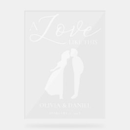 Señal Acrílica A Love Like This Romantic Wedding Welcome