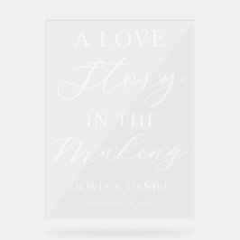 Señal Acrílica A Love Story in the Making Wedding Welcome