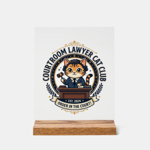 Señal Acrílica Abogado de sala del tribunal gato divertido diseño