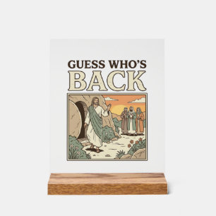 Señal Acrílica Adivina Quién Ha Vuelto Humor Resurrección Diseño 