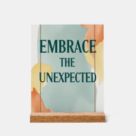 Señal Acrílica Adoptar la opción inesperada 3