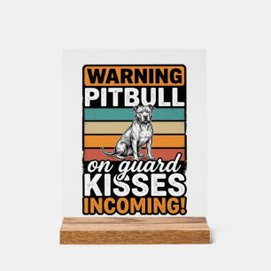 Señal Acrílica Advertencia de Pitbull Besos Entrantes Diseño Vint