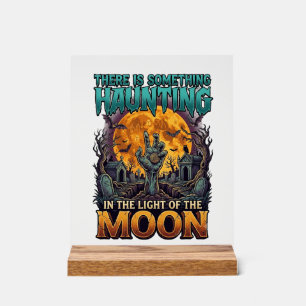 Señal Acrílica Algo que asusta a la luna Halloween Zombie Mano Tu