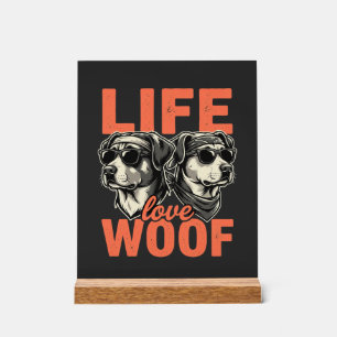 Señal Acrílica Amante de la vida amor perro Woof