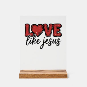 Señal Acrílica Amar como Jesús Diseño de camiseta cristiana vinta