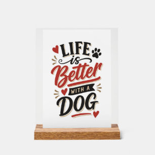Señal Acrílica Arte de pared para amantes de perros - La vida es