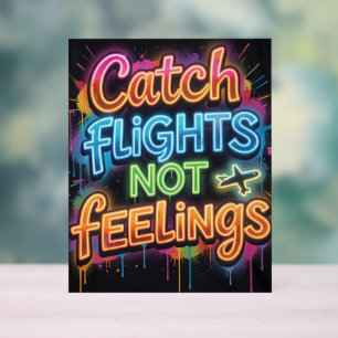 Señal Acrílica Atrapa Vuelos No Sentimientos Graffiti Neon Viaje 