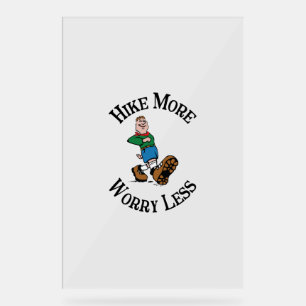 Señal Acrílica Aumentar más, preocuparse menos