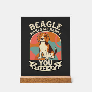 Señal Acrílica Beagle Me Hace Feliz Tú No Tanto Perro