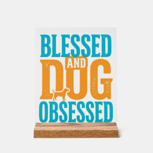 Señal Acrílica Bendito y obsesionado con perros Diseño vintage de