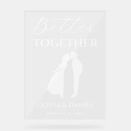 Señal Acrílica Better Together Minimal Script Wedding Welcome