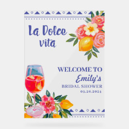 Señal Acrílica Bienvenida a la ducha de novias italiana La Dolce 
