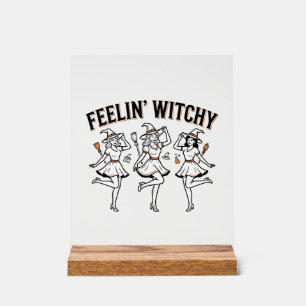 Señal Acrílica Brujas Retro de Halloween Sintiéndose Brujas