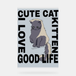 Señal Acrílica Buena vida para un gato lindo