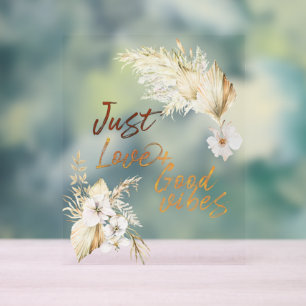 Señal Acrílica Buenos sentimientos Boho y Bouquets