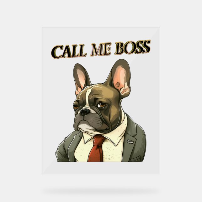 Señal Acrílica Bulldog Francés con Traje   (Anverso)