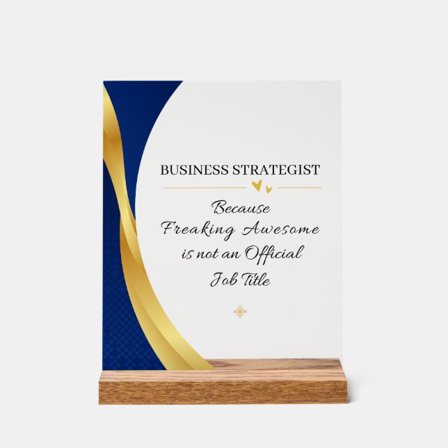 Señal Acrílica Business Strategist Office Quote Acrylic Sign (Anverso)