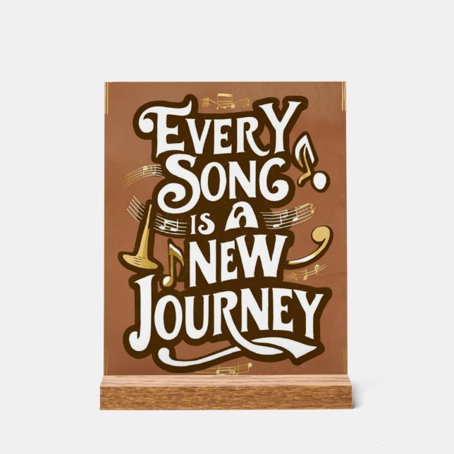 Señal Acrílica Cada canción es una nueva opción 2 (Anverso)