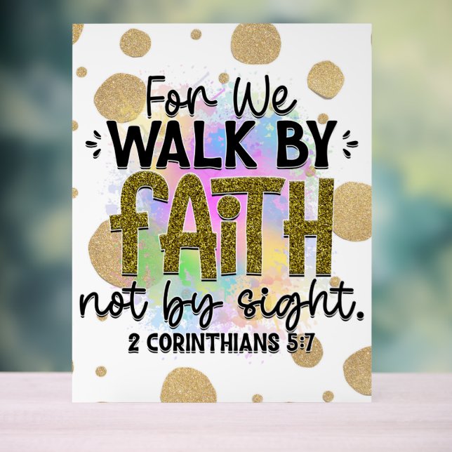 Señal Acrílica Caminar por Faith Bible Verse (Neutral )