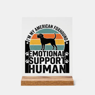 Señal Acrílica Camisa de apoyo emocional humano Foxhound American