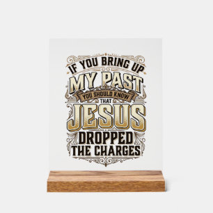 Señal Acrílica Camiseta cristiana vintage Jesús retiró los cargos