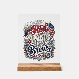 Señal Acrílica Camiseta de cerveza patriótica Rojo Blanco & Brews
