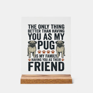 Señal Acrílica Camiseta de grabado vintage amigo familia Pug dive