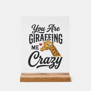 Señal Acrílica Camiseta de jirafa divertida que me está volviendo