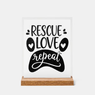 Señal Acrílica Camiseta de pata de perro Rescue Love Repeat