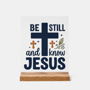 Señal Acrílica Camiseta de tipografía cristiana Quédate quieto y