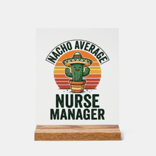 Señal Acrílica Camiseta divertida de cactus para gerente de enfer
