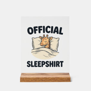 Señal Acrílica Camiseta Oficial de Dormir Jirafa Divertida Desi